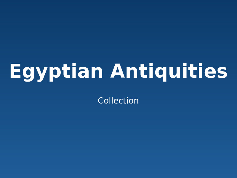 Egyptian Antiquities